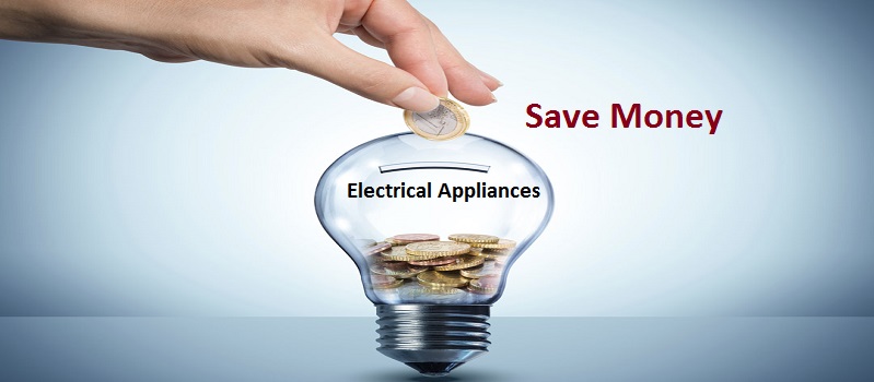 How Being Careful with Electrical Appliances Can Save You Money