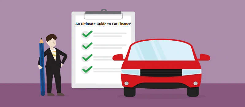 An Ultimate Guide To Car Finance that Makes Your Purchasing Smooth