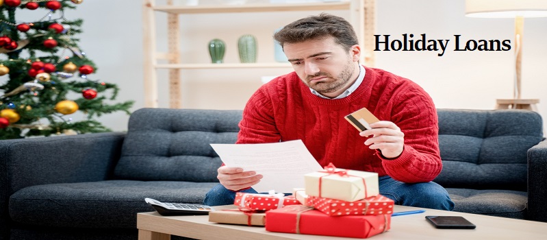 What is a Holiday Loan? Explain It  
