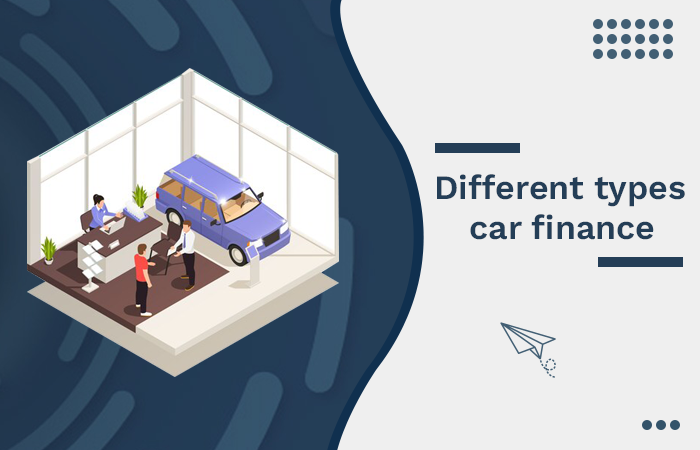 Different types of car finance